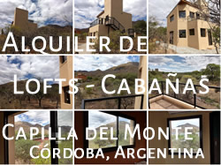 Vacaciones en el Ser! Alquiler de Lofts - Cabañas en Capilla del Monte, Córdoba, Argentina